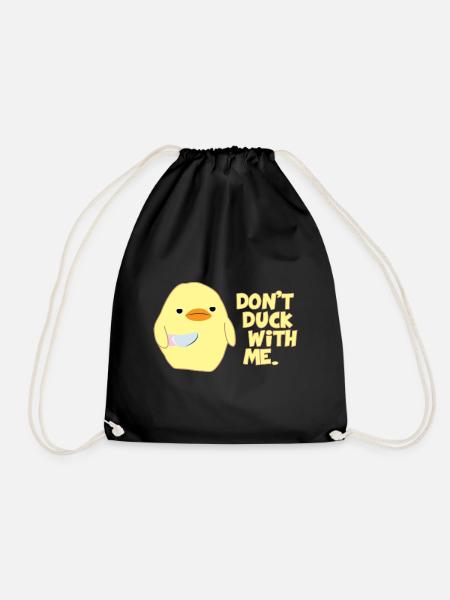 Funny Duck Sweet Duckling Don't Duck with Me - Drawstring Bag - black