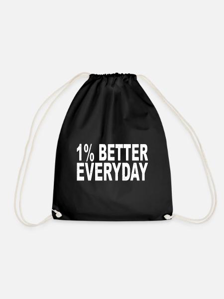 1% better every day - Turnbeutel - Schwarz