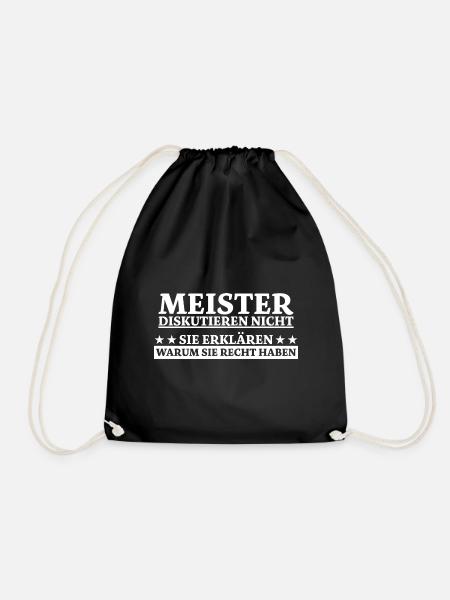 Meister Meisterprüfung Lustiger Spruch Geschenk - Turnbeutel - Schwarz