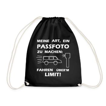 Meine Art ein Passfoto zu machen | Blitzer Spruch - Turnbeutel - Schwarz - Vorne