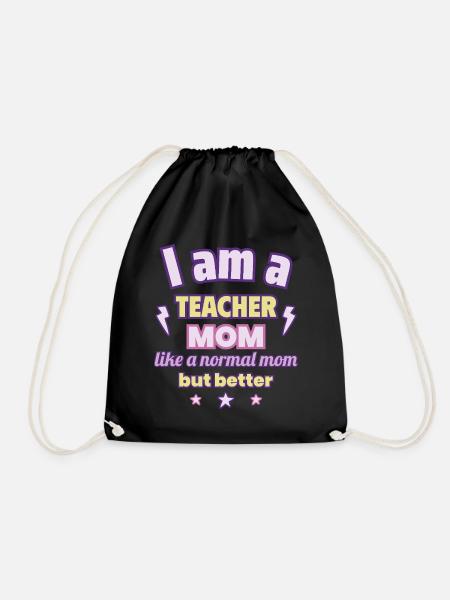 Ich bin eine Mama Lehrerin,Muttertagsgeschenk - Turnbeutel - Schwarz