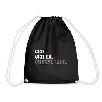 Geil. Geiler. Oberstaber. Bundeswehr Soldat - Turnbeutel - Schwarz - Vorne