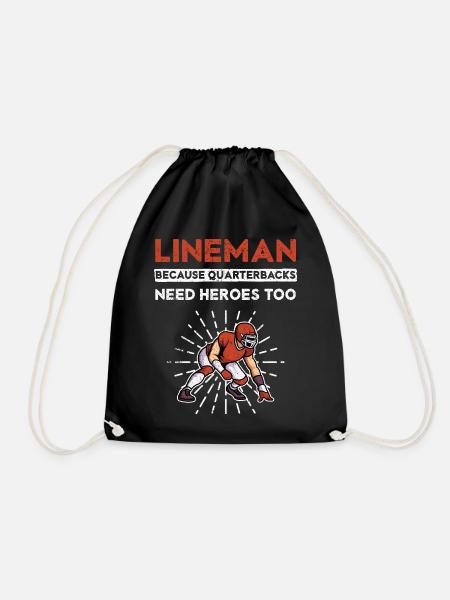 Lineman Because Quarterbacks Need Heroes Too - Turnbeutel - Schwarz