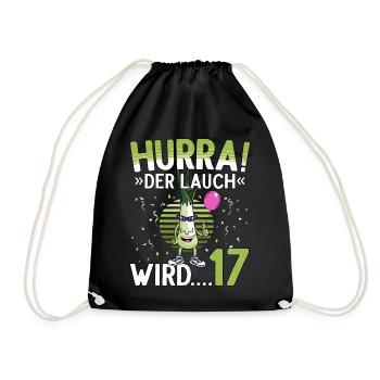17 Geburtstag 17 Jahre Hurra der Lauch wird 17 - Turnbeutel - Schwarz - Vorne