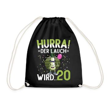 20 Geburtstag 20 Jahre Hurra der Lauch wird 20 - Turnbeutel - Schwarz - Vorne
