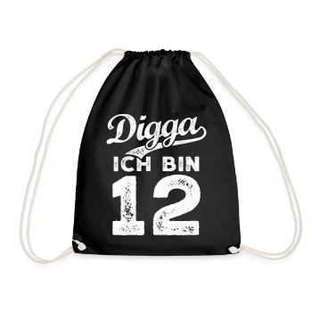 Digga Ich Bin 12 Jahre 12. Geburtstag - Turnbeutel - Schwarz - Vorne