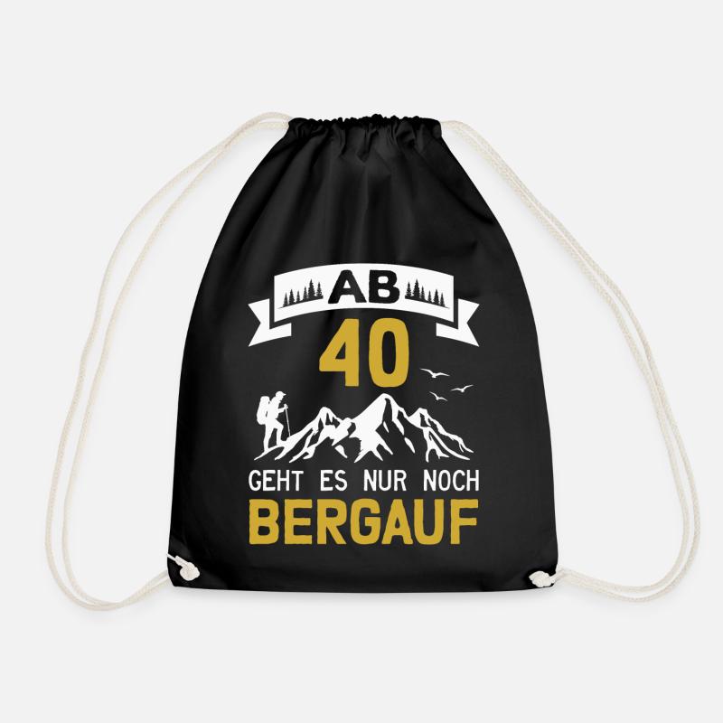 40. Geburtstag Bergsteiger Wanderer Berge Wandern - Turnbeutel - Schwarz