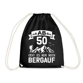 50. Geburtstag Bergsteiger Wanderer Berge Wandern - Turnbeutel - Schwarz - Vorne
