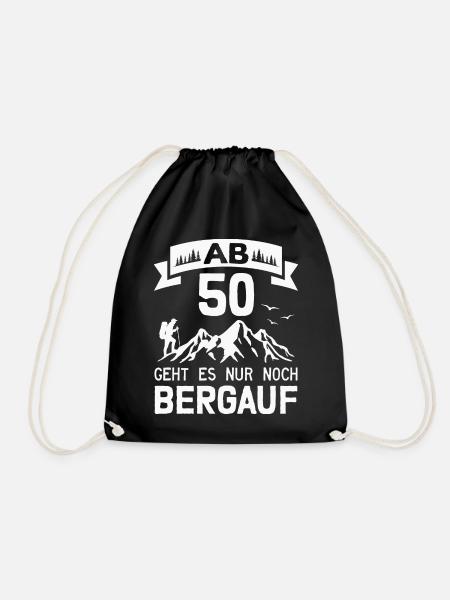 50. Geburtstag Bergsteiger Wanderer Berge Wandern - Turnbeutel - Schwarz