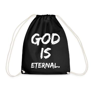 god is eternal - Turnbeutel - Schwarz - Vorne