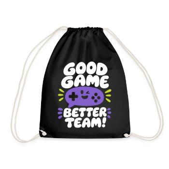 Good Game Better Team - Drawstring Bag - black - Front