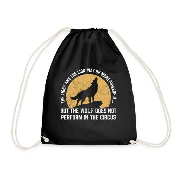 The Wolf Does Not Perform In The Circus - Drawstring Bag - black - Front