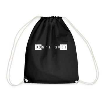 DONT QUIT DO IT - Turnbeutel - Schwarz - Vorne