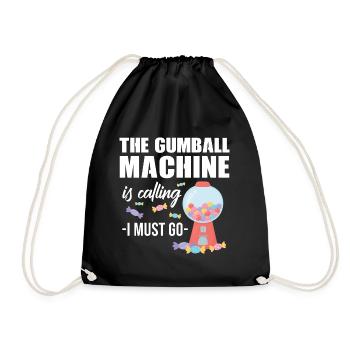 The gumball machine is calling I must go Design - Turnbeutel - Schwarz - Vorne
