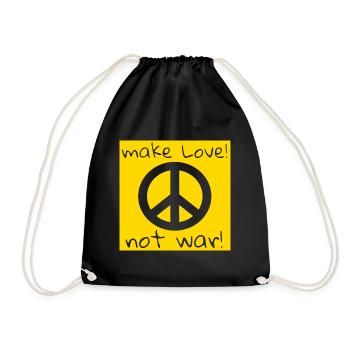 MAKE LOVE! NOT WAR! - Turnbeutel - Schwarz - Vorne