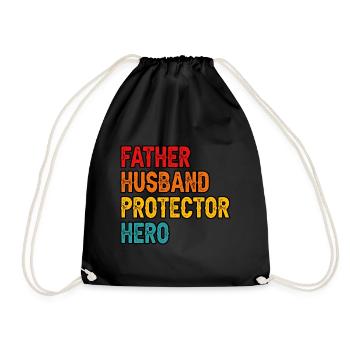 Father Husband Protector Hero - Drawstring Bag - black - Front