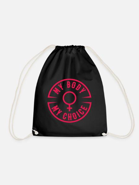 My Body My Choice, abtreibung feminismus frauen - Turnbeutel - Schwarz