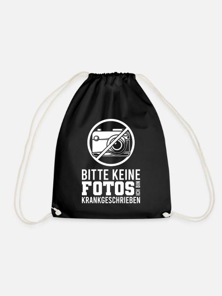 Bitte keine Fotos ich bin krankgeschrieben - Turnbeutel - Schwarz