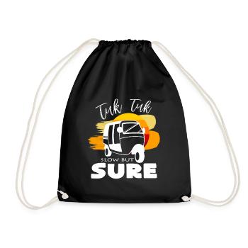 Tuk Tuk Slowly but steadily saying gift idea - Drawstring Bag - black - Front