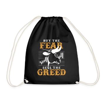 Buy fear and sell greed saying - Drawstring Bag - black - Front