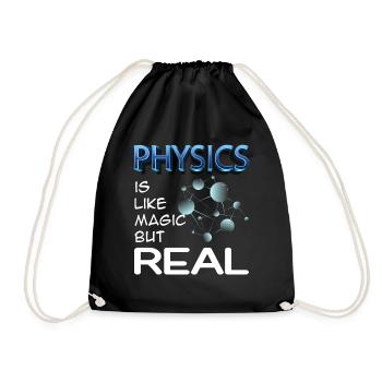 Physic is like magic but real - Drawstring Bag - black - Front