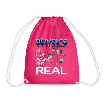 Physic is like magic but real - Drawstring Bag - fuchsia - Front