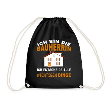 Bauherrin - ich treffe die Entscheidungen - Turnbeutel - Schwarz - Vorne