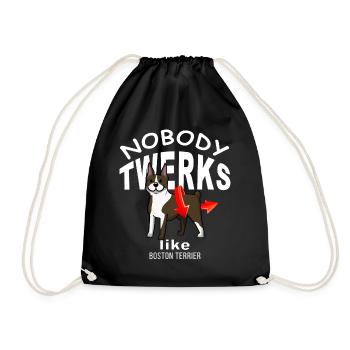 Nobody TWERKS like Boston Terrier - Turnbeutel - Schwarz - Vorne
