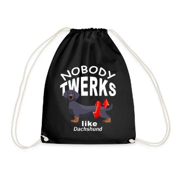 Nobody TWERKS like Dachshund - Turnbeutel - Schwarz - Vorne