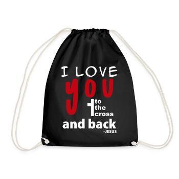 I love you to the cross and back - Jesus - Drawstring Bag - black - Front