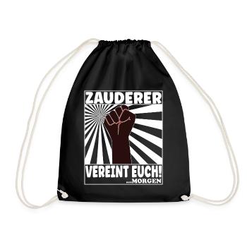 Zauderer vereint euch - Morgen - Turnbeutel - Schwarz - Vorne