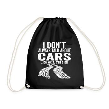 I don't Always Talk About Cars. Oh Wait Yes I Do - Sac de sport léger - noir - Devant