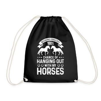 Weekend forecast 100 chance with my horses - Drawstring Bag - black - Front