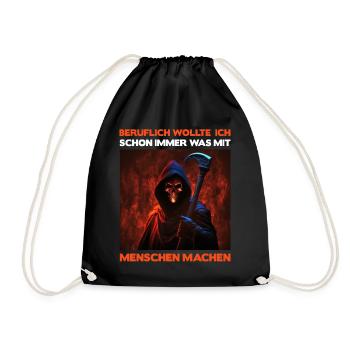 Beruflich Wollte Ich Schon Immer Was Mit Menschen - Turnbeutel - Schwarz - Vorne