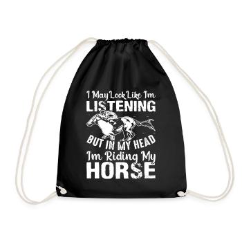 I May Look Like I'm Listening But In My Head I'm R - Drawstring Bag - black - Front