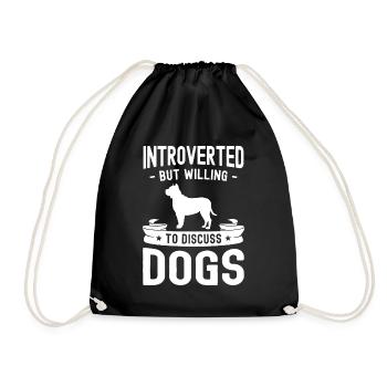 Introvertiert, aber bereit, über Hunde zu sprechen - Turnbeutel - Schwarz - Vorne