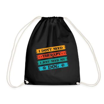 I don't need therapy I just need my - Drawstring Bag - black - Front