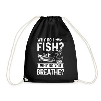 Pourquoi est-ce que je pêche? Pourquoi respirez-vous? - Sac de sport léger - noir - Devant