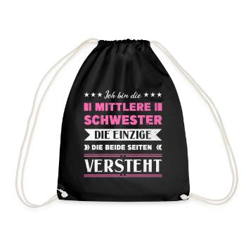 Mittelkind Sandwichkind Mittlere Schwester - Turnbeutel - Schwarz - Vorne