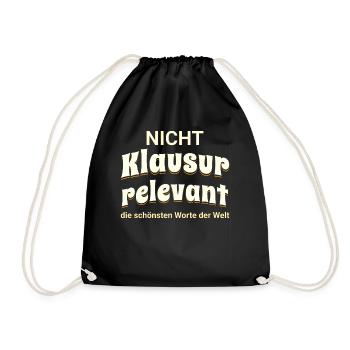 Nicht Klausurrelevant - schönsten Worte der Welt - Turnbeutel - Schwarz - Vorne