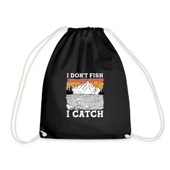I don't fish i catch I Funny Fishing Quote - Turnbeutel - Schwarz - Vorne