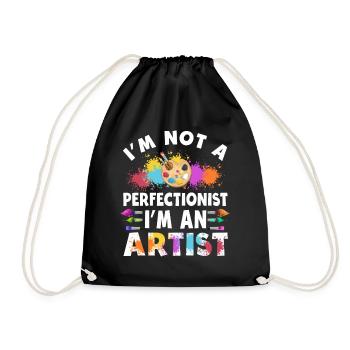 I'm Not A Perfectionist I'm An Artist - Drawstring Bag - black - Front