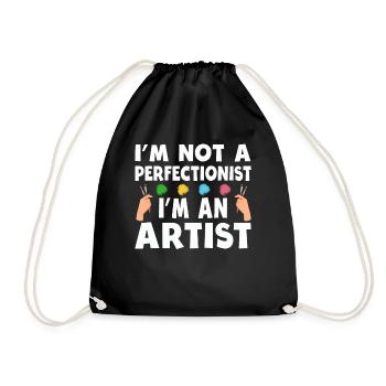 I'm Not A Perfectionist I'm An Artist - Drawstring Bag - black - Front