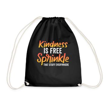 La gentillesse est gratuite, saupoudrez ce truc partout - Sac de sport léger - noir - Devant