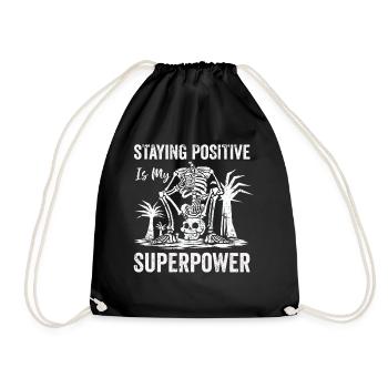 Positiv zu bleiben ist meine Superkraft - Turnbeutel - Schwarz - Vorne