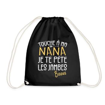 Touche À Ma Nana Pète Les Jambes Humour - Sac de sport léger - noir - Devant