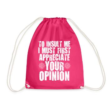 Pour m’insulter, je dois d’abord valoriser votre opinion - Sac de sport léger - fuchsia - Devant