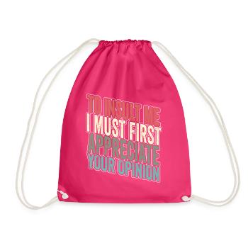 Pour m’insulter, je dois d’abord valoriser votre opinion - Sac de sport léger - fuchsia - Devant