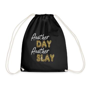 Another Day Another Slay Motivational - Drawstring Bag - black - Front