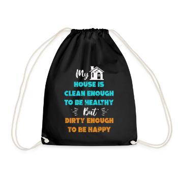 My House Is Clean Enough To Be Healthy - Drawstring Bag - black - Front